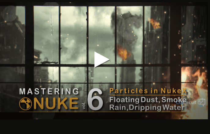 CGCircuit – Mastering Nuke Vol 6