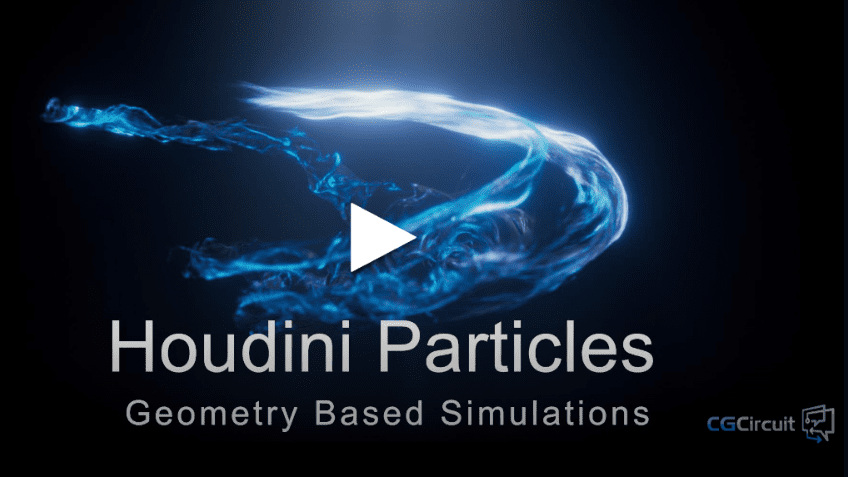 CGCircuit – Houdini Advanced Particle Simulations