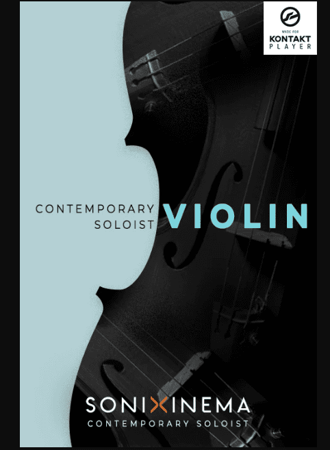 Sonixinema Contemporary Soloist Violin KONTAKT