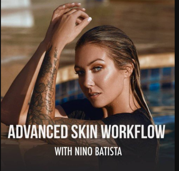 Nino Batista – Advanced Skin Retouching Workflow