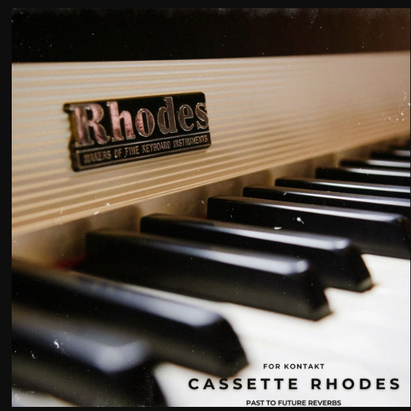 PastToFutureReverbs Cassette Rhodes