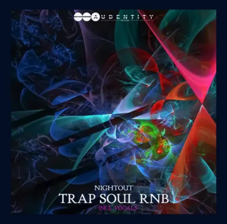 Audentity Records Nightout Trap: Soul Rnb