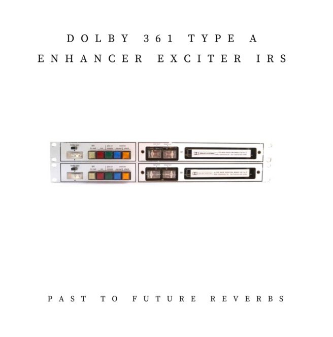 PastToFutureReverbs Dolby 361 Type A Enhancer Exciter