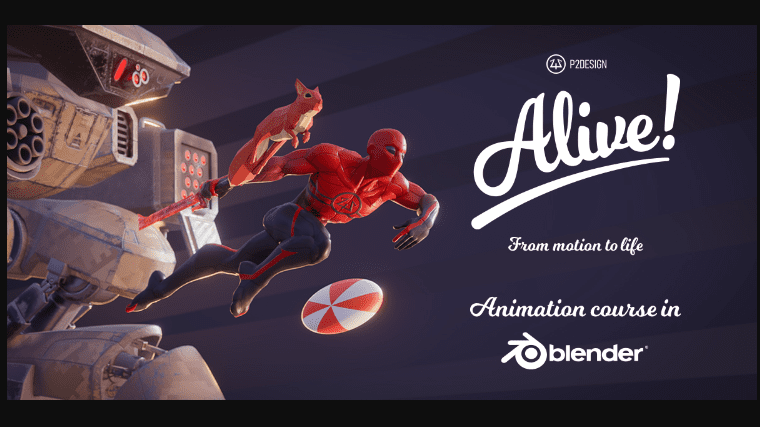 Alive! Animation course in Blender (Updated for Blender 4.0)