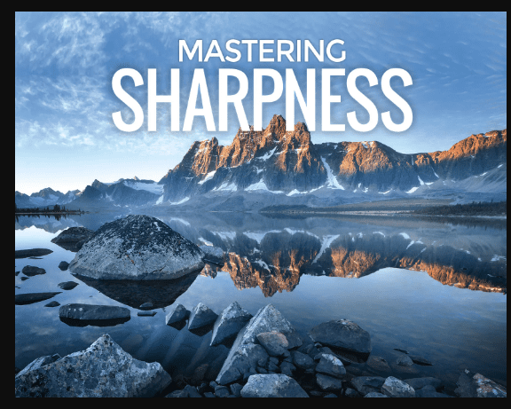 Fototripper – Gavin Hardcastle – Mastering Sharpness