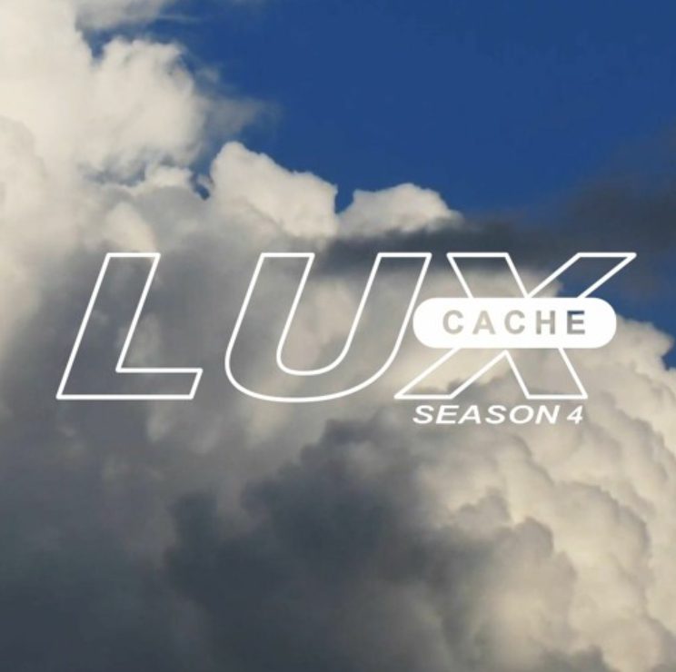 Lux Cache Season 4