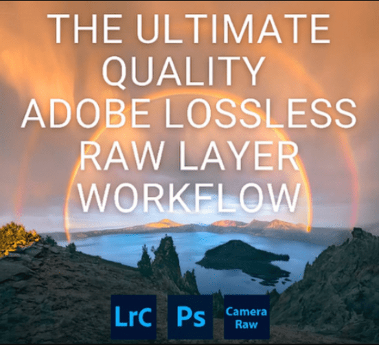Mark Metternich – The Ultimate Quality Adobe Lossless Raw Layer Workflow