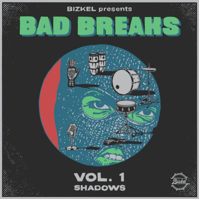 Bizkel Bad Breaks Vol.1 Shadows