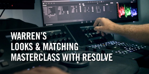 FXPHD – Looks and Matching Masterclass with Resolve