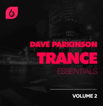 Freshly Squeezed Samples Dave Parkinson Trance Essentials Volume 2 WAV MIDI SPIRE LOGIC
