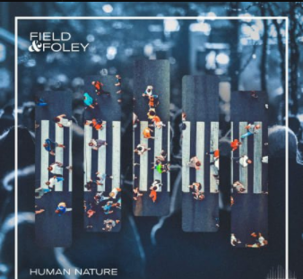 Field and Foley Human Nature