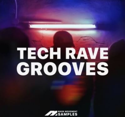 Mask Movement Samples Tech Rave Grooves [WAV]