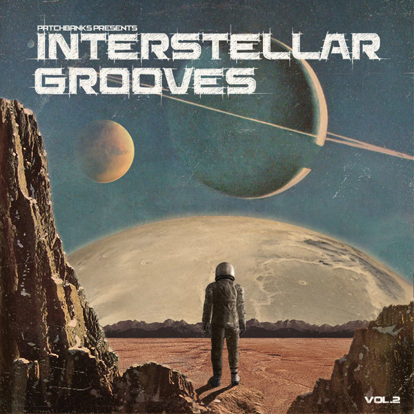 Patchbanks Interstellar Grooves Vol.2