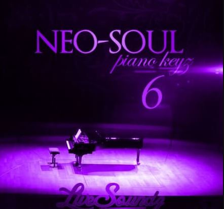 Live SoundZ Productions Neo Soul Piano Keyz Vol.6 [WAV, MiDi]