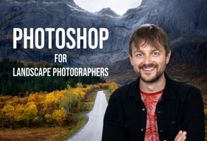 Mads Peter Iversen - Photoshop for Landscape Photographers