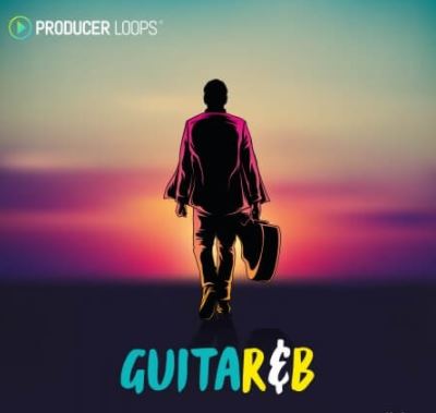 Producer Loops GuitaRNB [MULTiFORMAT]