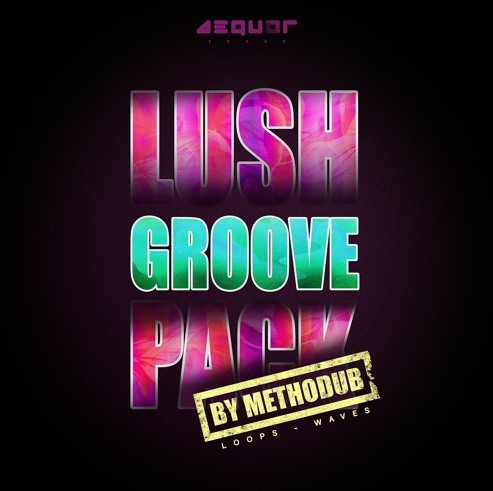 Aequor Sound Lush Groove [WAV] (Premium)