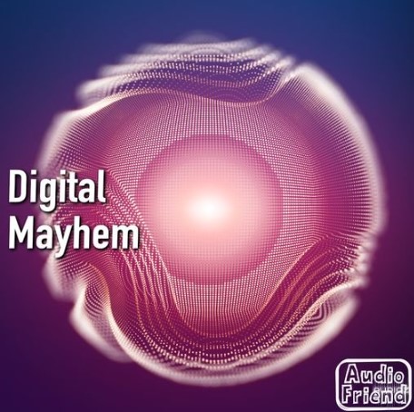 AudioFriend Digital Mayhem [WAV]