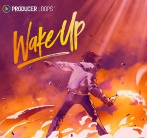 Producer Loops Wake Up [MULTiFORMAT]