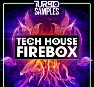Turbo Samples Tech House Firebox [WAV, MiDi]