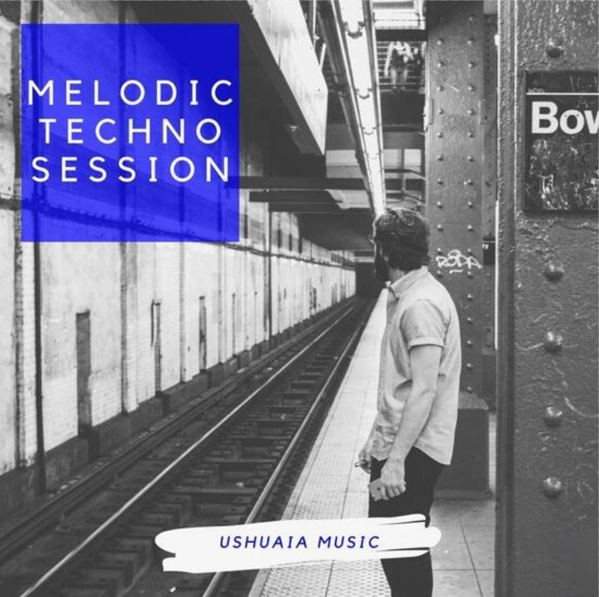 Ushuaia Music Melodic Techno Session [WAV, MiDi]