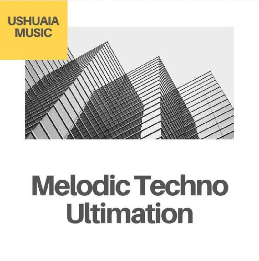 Ushuaia Music Melodic Techno Ultimation [WAV MiDi]