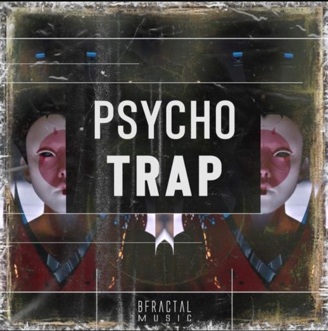 BFractal Music Psycho Trap [WAV]