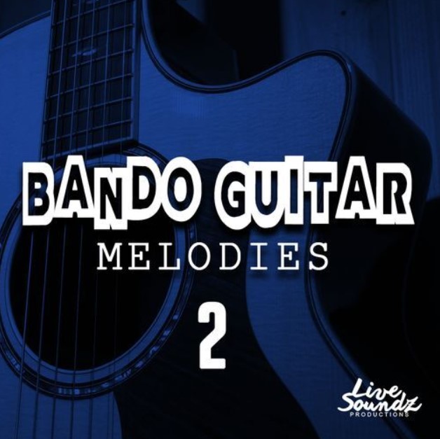 Live Soundz Productions Bando Guitar Melodies 2 [WAV]