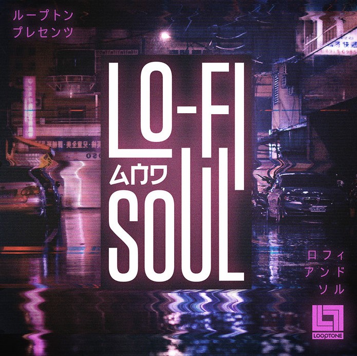 Looptone Lo-Fi And Soul [WAV]