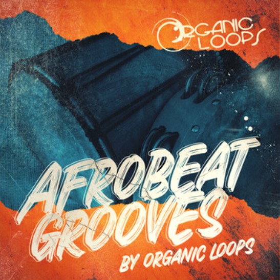 Organic Loops Afrobeat Grooves [WAV]