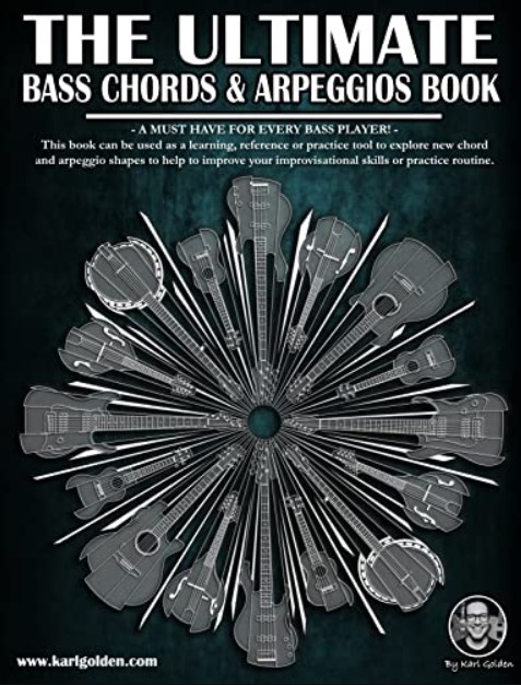 The Ultimate Bass Chords & Arpeggios Book: Essential for every bass player!