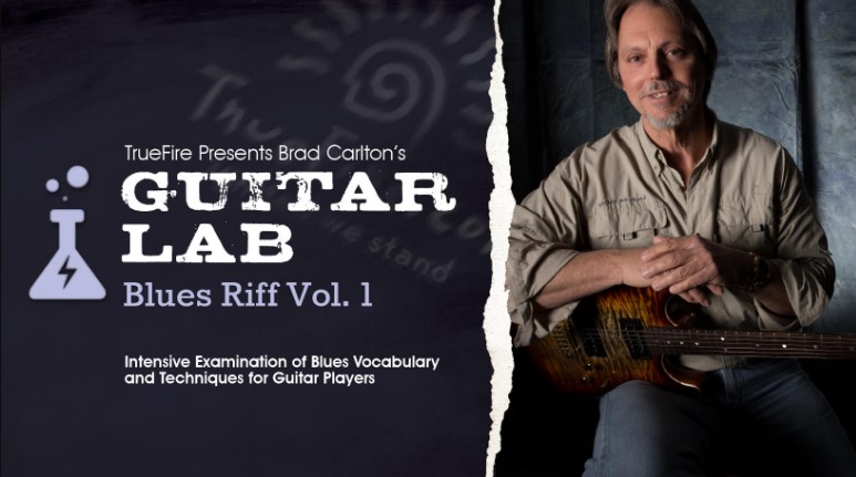 Truefire Brad Carlton's Guitar Lab: Blues Riffs Vol.1 [TUTORiAL]