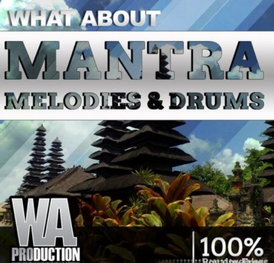 WA Production Mantra Drums and Melodies
