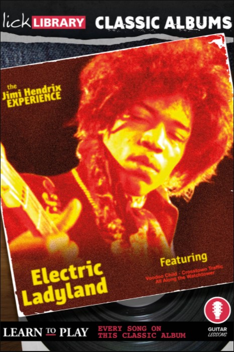 Lick Library Classic Albums Electric Ladyland [TUTORiAL]