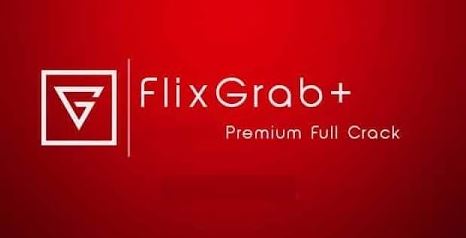 FlixGrab+ 1.6.12.999 Premium  Free Download {latest}