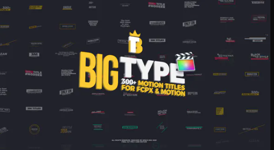 Videohive Big Type 300 titles for Final Cut Pro Free Download