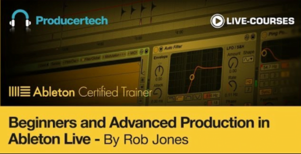 Beginners Complete Guide to Ableton Live by Rob Jones (premium)