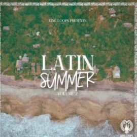 King Loops Latin Summer Volume 2 [WAV, MiDi] (Premium)