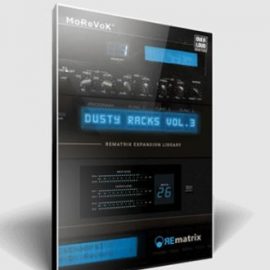 MoReVoX Dusty Racks Vol.3 [REmatrix] (Premium)