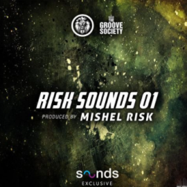The Groove Society Risk Sounds Vol.1 by Mishel Risk [WAV] (Premium)