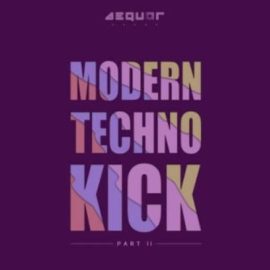 Aequor Sound Modern Techno Kick Part 2 [WAV] (Premium)