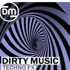 Dirty Music Techno FX [WAV] (Premium)