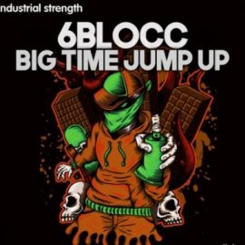 Industrial Strength 6Blocc Big Time Jump Up [WAV] (Premium)