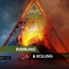 Irrupt Rumbling and Rolling [WAV] (Premium)