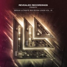 Revealed Recordings Revealed Serum Ultimate Big Room Leads Vol.1 [Synth Presets] (Premium)