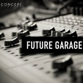 Concept Samples Future Garage [WAV] (Premium)