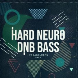 Freaky Loops Hard Neuro DnB Bass (Premium)