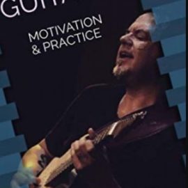 Guitar Play!  Motivation & Practice (Premium)