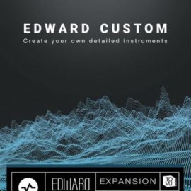 Tovusound Edward Custom EUS Expansion [KONTAKT] (Premium)