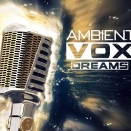 Munique Music Ambient Vox Dreams [WAV] (Premium)